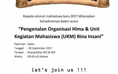 Pengenalan Himpunan Mahasiswa & Unit Kegiatan Mahasiswa Bina Insani