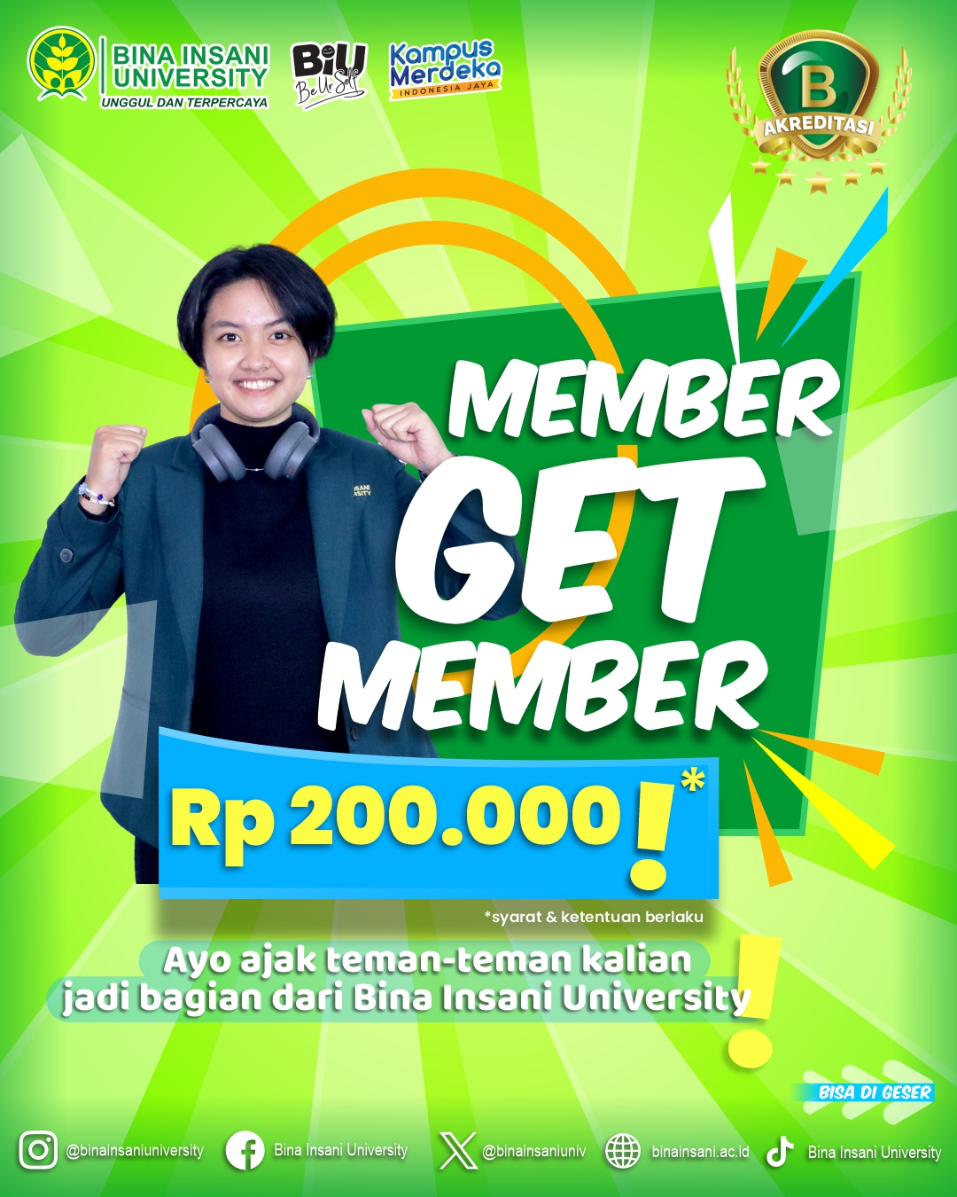 Member Get Member Universitas Bina Insani Member Get Member Universitas Bina Insani
