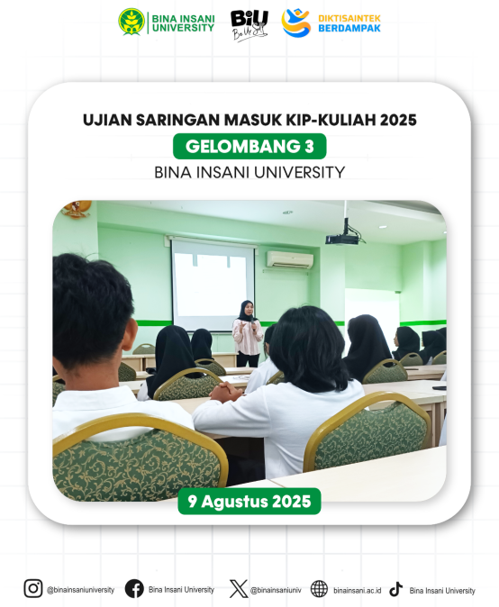 Universitas Bina Insani Gelar Ujian Saringan Masuk KIP-Kuliah 2025 Gelombang 3