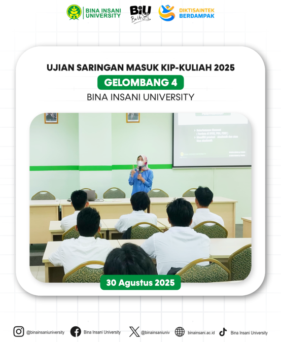 Ujian Saringan Masuk KIP-Kuliah 2025 Gelombang 4 Universitas Bina Insani