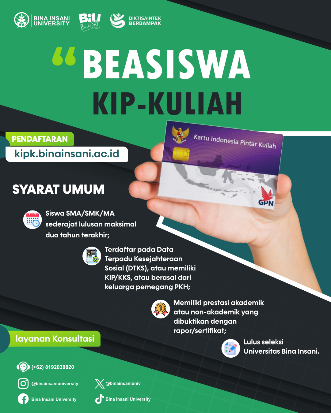 PENDAFTARAN KIP-KULIAH UNIVERSITAS BINA INSANI DIBUKA